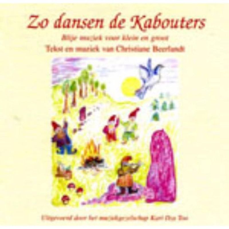 Foto van Zo dansen de kabouters - music by christiane