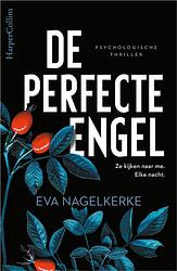 Foto van De perfecte engel - eva nagelkerke - ebook (9789402761368)