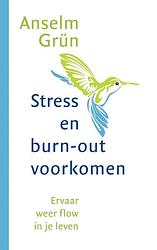 Foto van Stress en burnout voorkomen - anselm grün - ebook (9789025904081)