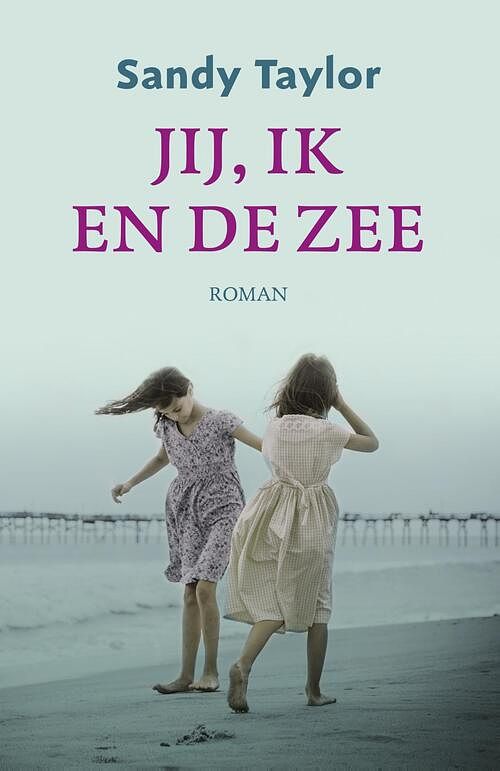 Foto van Jij, ik en de zee - sandy taylor - ebook (9789043528733)