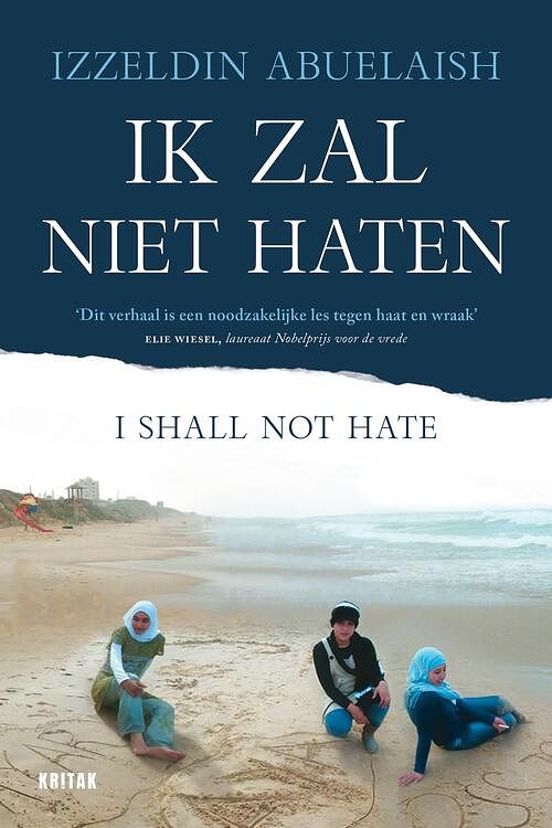 Foto van Ik zal niet haten - izzeldin abuelaish - ebook (9789401468275)