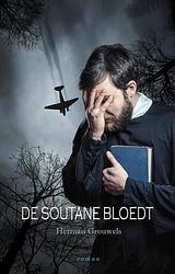 Foto van De soutane bloedt - herman grouwels - ebook (9789083222707)