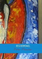 Foto van Beschermengel - peter pilzecker - ebook (9789402163001)