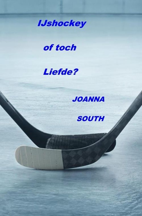 Foto van Ijshockey of toch liefde? - joanna south - ebook