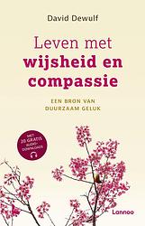 Foto van Leven met wijsheid en compassie - david dewulf - ebook (9789401480246)