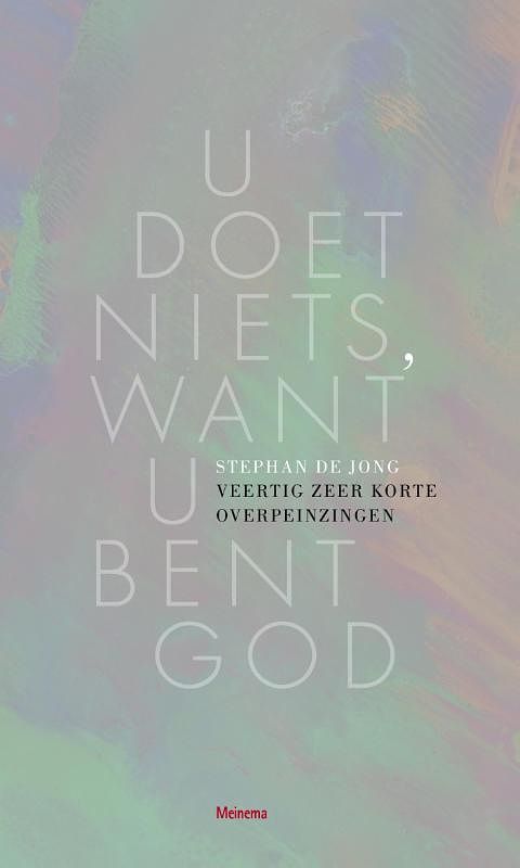 Foto van U doet niets, want u bent god - stephan de jong - ebook (9789021144535)