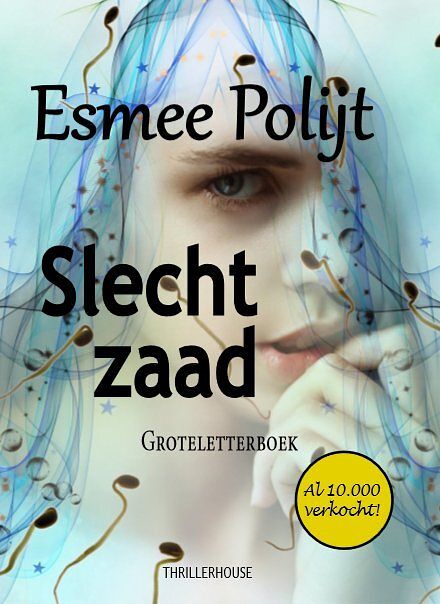 Foto van Slecht zaad - esmee polijt - paperback (9789462602441)