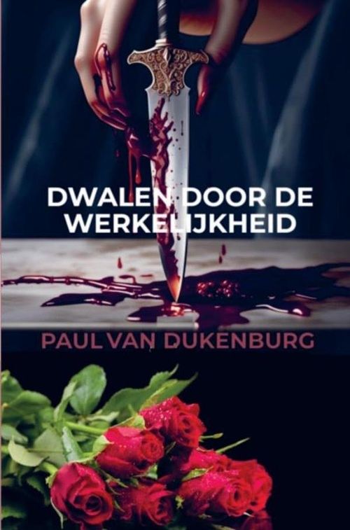 Foto van Dwalen door de werkelijkheid - paul van dukenburg - ebook