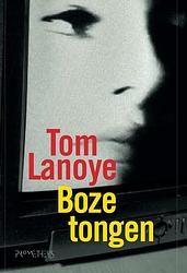 Foto van Boze tongen - tom lanoye - ebook (9789044620085)