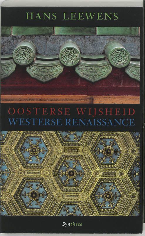 Foto van Oosterse wijsheid en westerse renaissance - h. leewens - paperback (9789062710133)