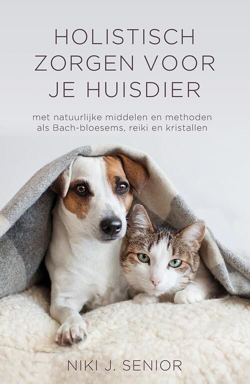 Foto van Holistisch zorgen voor je huisdier - niki j. senior - ebook (9789020215694)