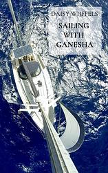 Foto van Sailing with ganesha - daisy wijffels - paperback (9789403605586)