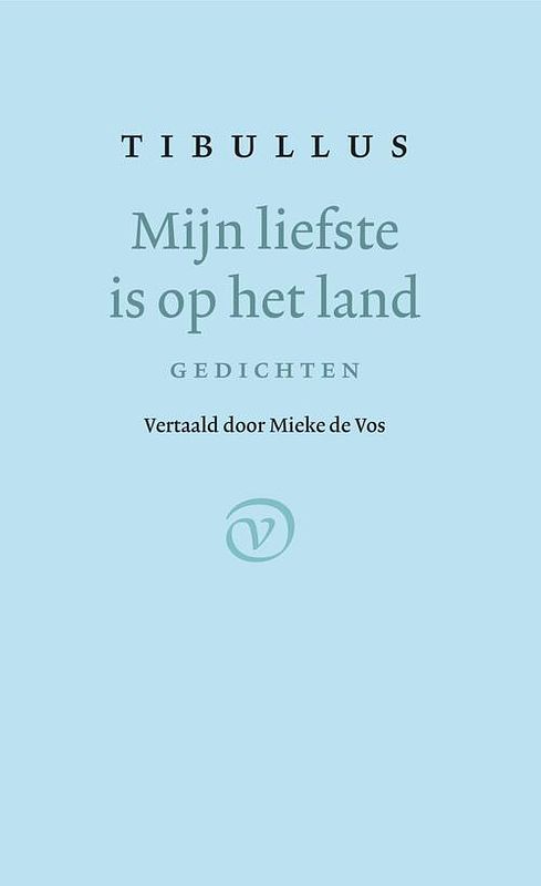 Foto van Mijn liefste is op het land - tibullus - ebook (9789028220508)