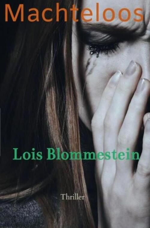 Foto van Machteloos - lois blommestein - ebook (9789464486391)