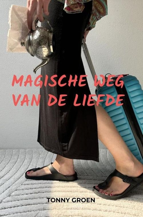 Foto van Magische weg van de liefde - tonny groen - ebook