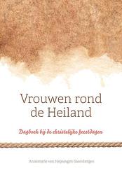 Foto van Vrouwen rond de heiland - annemarie van heijningen-steenbergen - paperback (9789088973505)