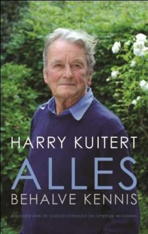 Foto van Alles behalve kennis - harry kuitert - ebook (9789025901707)