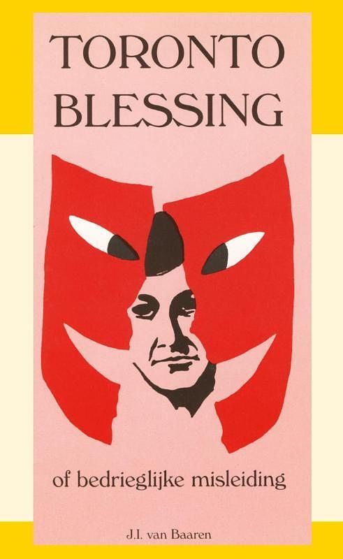 Foto van Toronto blessing of bedrieglijke misleiding - j.i. van baaren - paperback (9789066591608)