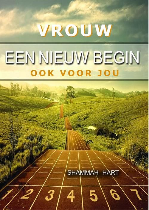 Foto van Vrouw, een nieuw begin ook voor jou - shammah hart - ebook