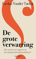 Foto van De grote verwarring - luckas vander taelen - ebook (9789089240743)