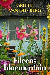 Foto van Eileens bloementuin - greetje van den berg - ebook