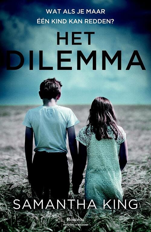 Foto van Het dilemma - samantha king - ebook (9789460415869)