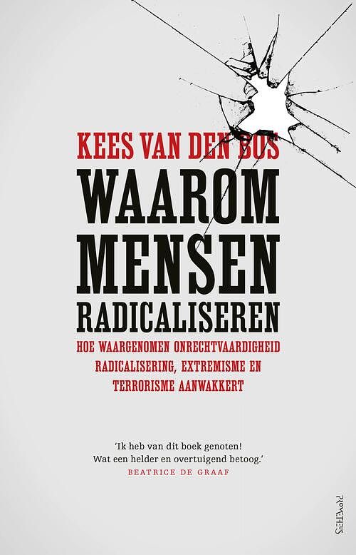 Foto van Waarom mensen radicaliseren - kees van den bos - ebook (9789044638516)