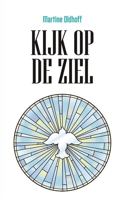 Foto van Kijk op de ziel - martine oldhoff - paperback (9789043534819)