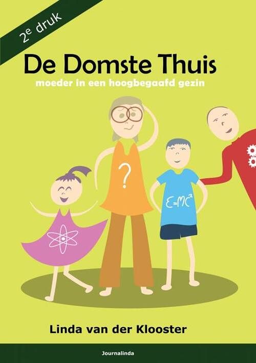 Foto van De domste thuis - linda van der klooster - paperback (9789402173536)