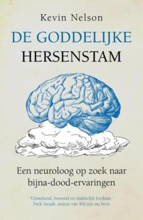 Foto van De goddelijke hersenstam - kevin nelson - ebook (9789025971243)