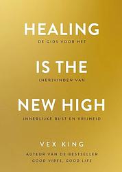 Foto van Healing is the new high - nederlandse editie - vex king - ebook (9789021590783)