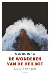 Foto van De wonderen van de heilbot - oek de jong - ebook (9789025442835)