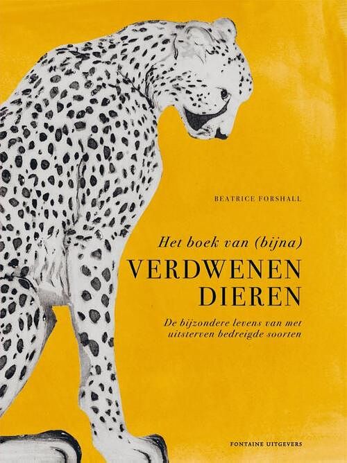 Foto van Het boek van (bijna) verdwenen dieren - beatrice forshall - hardcover (9789464042078)