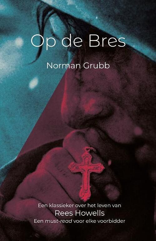 Foto van Op de bres - norman grubb - paperback (9789079026074)
