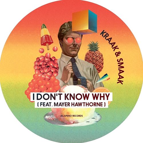 Foto van I don'st know why - 7 inch vinyl;7 inch vinyl (5050580796140)