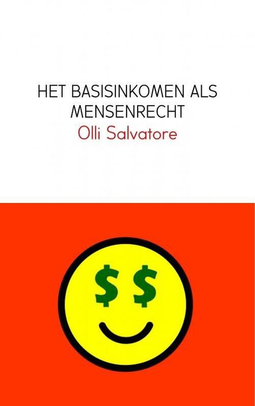 Foto van Het basisinkomen als mensenrecht - olli salvatore - ebook (9789402176582)