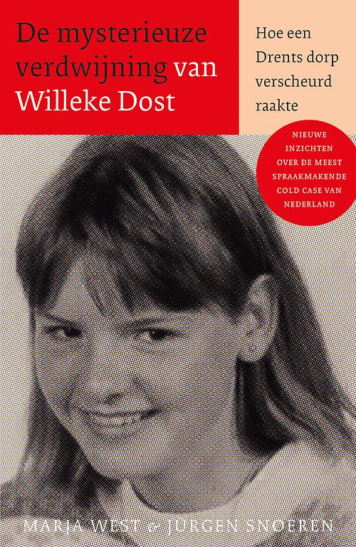 Foto van De mysterieuze verdwijning van willeke dost - jürgen snoeren, marja west - paperback (9789021037523)
