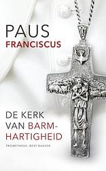 Foto van De kerk van barmhartigheid - paus franciscus - ebook (9789035142718)