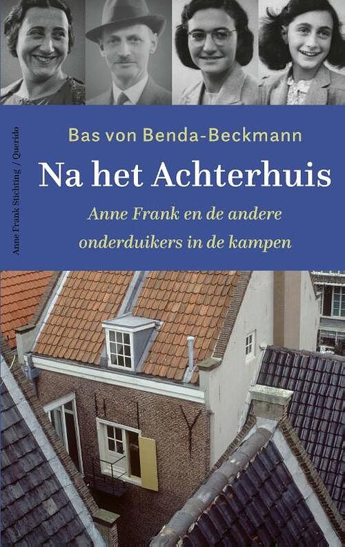 Foto van Na het achterhuis - bas von benda-beckmann - paperback (9789021470719)