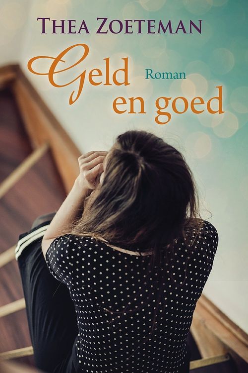 Foto van Geld en goed - thea zoeteman - ebook