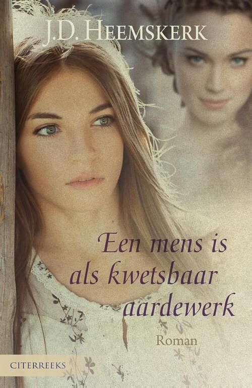 Foto van Een mens is als kwetsbaar aardewerk - j.d. heemskerk - ebook (9789401904605)