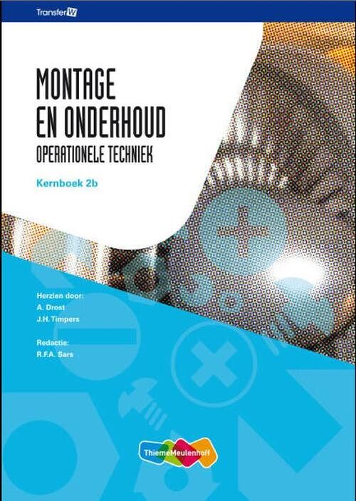 Foto van Montage en onderhoud - a. drost, j.h. timpers - hardcover (9789006901504)