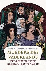 Foto van Moeders des vaderlands - femke deen, ineke huysman - ebook