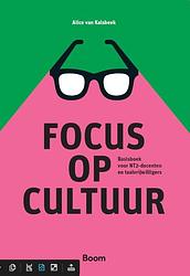 Foto van Focus op cultuur - alice van kalsbeek - paperback (9789024430413)