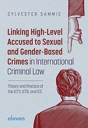 Foto van Linking high-level accused to sexual and gender-based crimes in international criminal law - sylvester sammie - ebook (9789051897937)