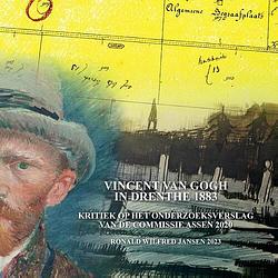 Foto van Vincent van gogh in drenthe 1883 - ronald wilfred jansen - paperback (9789490482541)