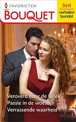 Foto van Veroverd door de griek / passie in de woestijn / verrassende waarheid - kim lawrence, lynne graham, cathy williams - ebook