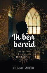 Foto van Ik ben bereid e-book - johnnie moore - ebook