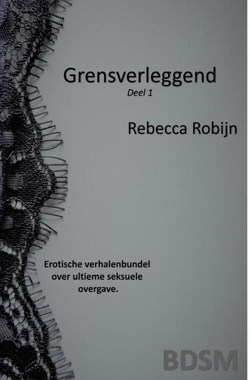 Foto van Grensverleggend - rebecca robijn - ebook (9789464659382)