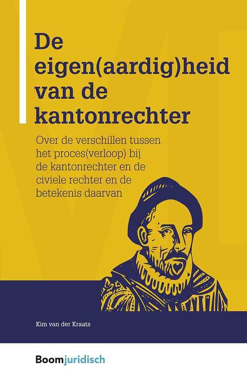 Foto van De eigen(aardig)heid van de kantonrechter - kim van der kraats - ebook (9789462747524)